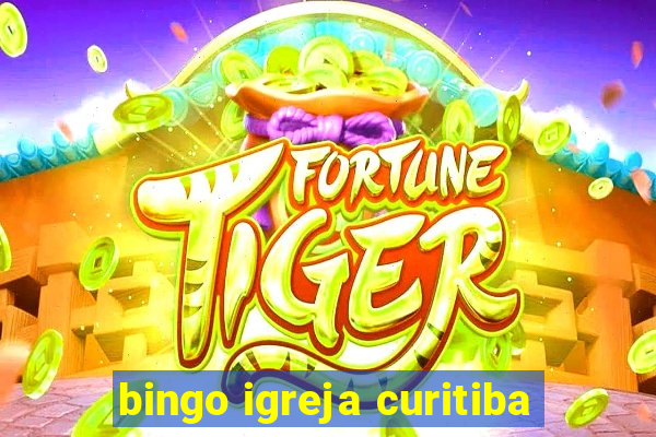 bingo igreja curitiba